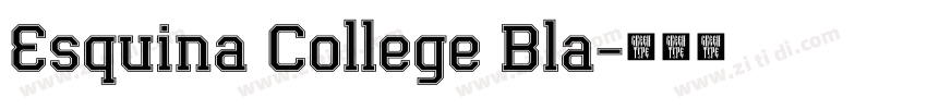 Esquina College Bla字体转换